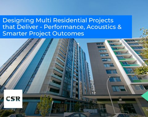 Designing Multi‑Residential Projects that Deliver – Performance, Acoustics & Smarter Project Outcomes